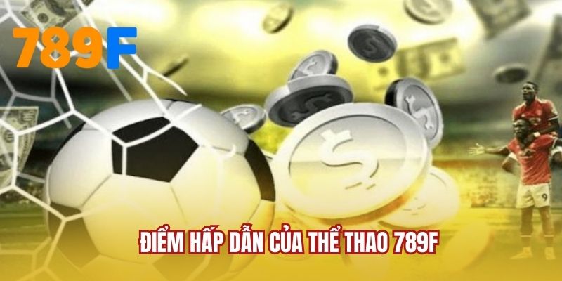 Điểm hấp dẫn của thể thao 789F