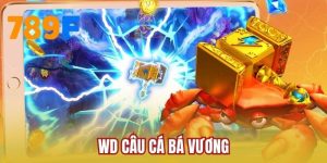 WD Câu Cá Bá Vương - Săn Thưởng Kho Báu Vua Thủy Tề